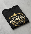 Proud To Be A Mama's Boy